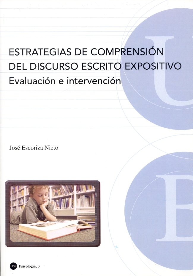 Estrategias de comprensión del discurso escrito expositivo. Evaluación e intervención, de Escoriza Nieto | portada del libro