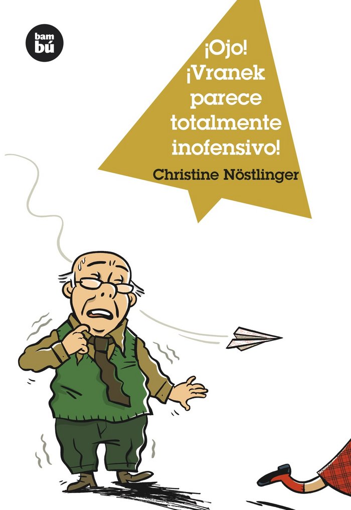 ¡Ojo! ¡Vranek parece totalmente inofensivo!, de Nöstlinger, Christine | portada del libro