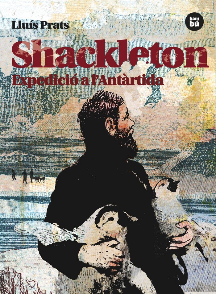 Shackleton. Expedició a l'Antàrtida, de Prats Martínez, Lluís | portada del libro