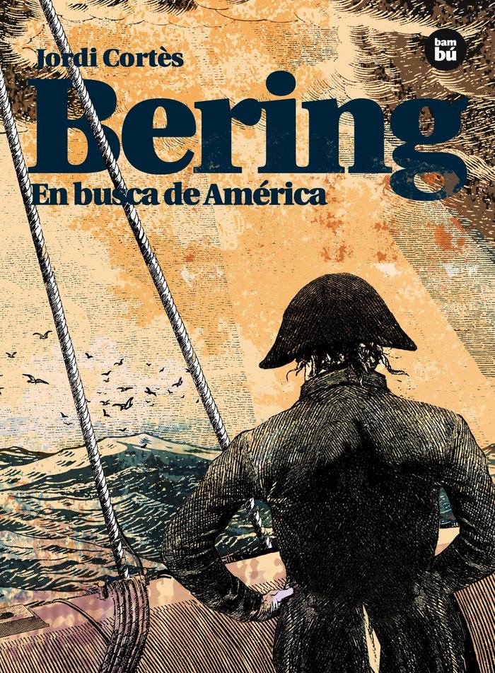 Bering. En busca de América, de Cortès, Jordi | portada del libro