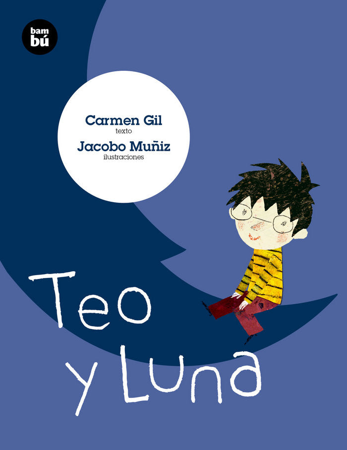 Teo y Luna, de Gil Martínez, Carmen | portada del libro