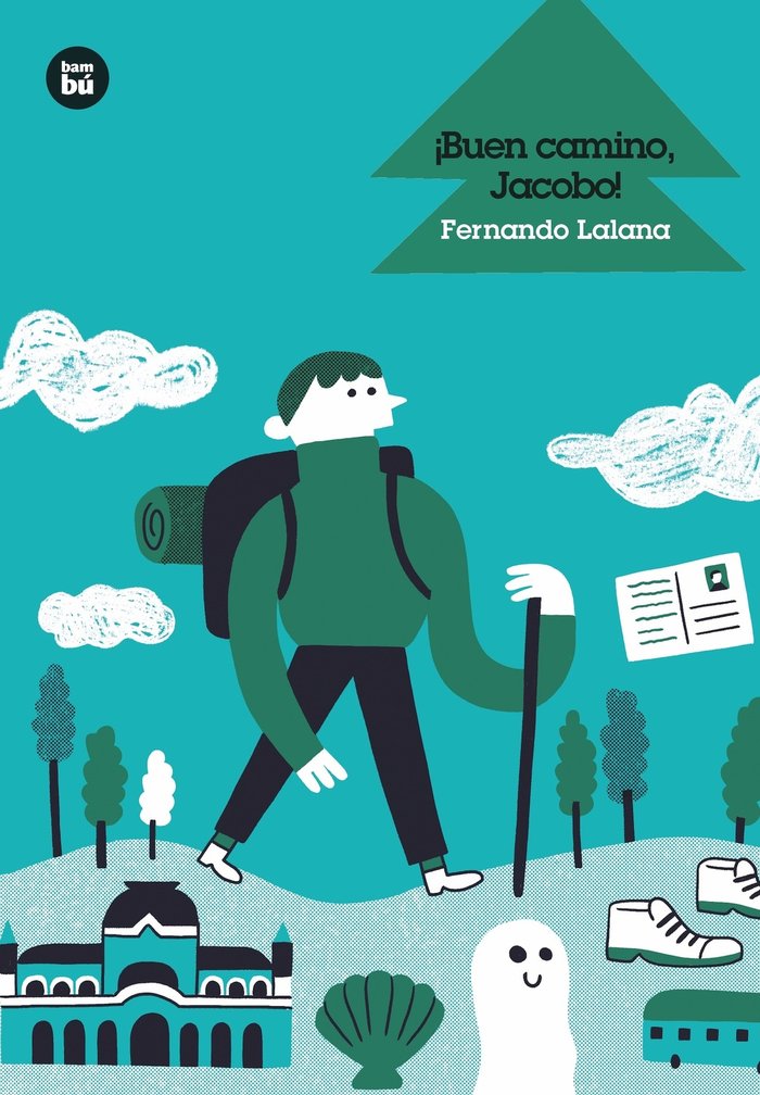 ¡Buen camino, Jacobo!, de Lalana Josa, Fernando | portada del libro