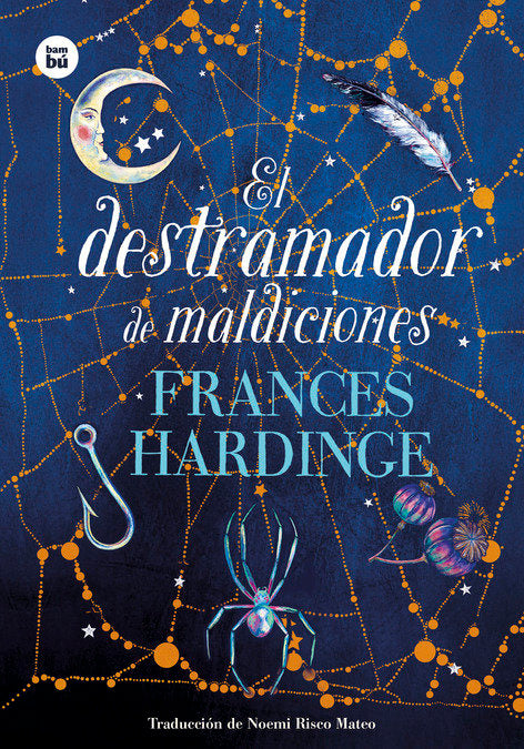 EL DESTRAMADOR DE MALDICIONES, de HARDINGE, FRANCES | portada del libro