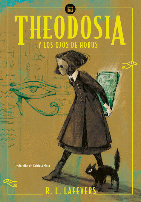 THEODOSIA Y LOS OJOS DE HORUS, de LAFEVERS, R.L. | portada del libro