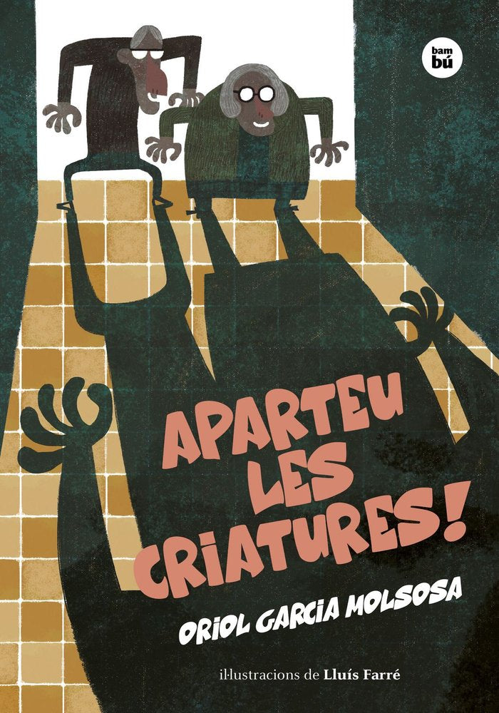 APARTEU LES CRIATURES!, de GARCIA MOLSOSA, ORIOL | portada del libro