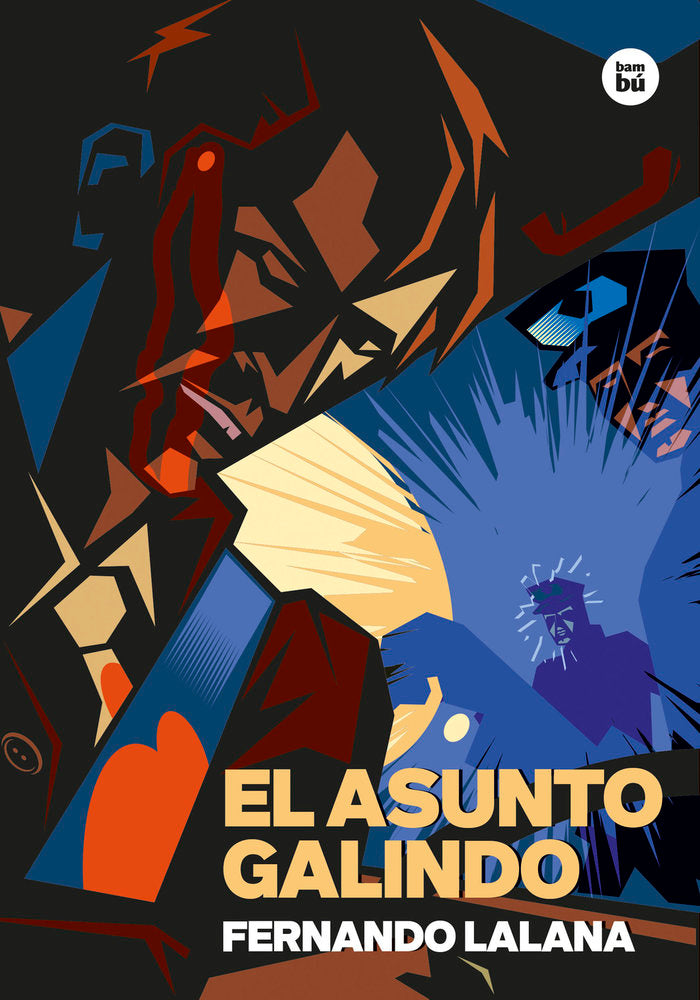 El asunto Galindo, de LALANA JOSA, FERNANDO | portada del libro