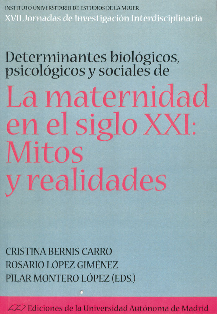 La maternidad en el siglo XXI: Mitos y realidades, de Varios autores | portada del libro