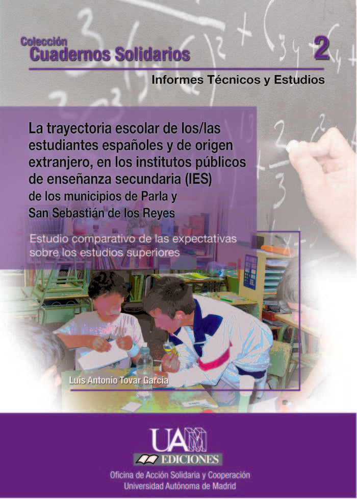 La trayectoria escolar de los/las estudiantes españoles y de origen extranjero en los institutos púb, de Tovar García | porta