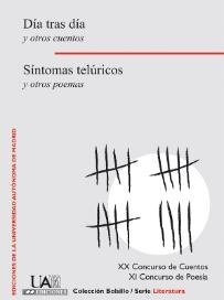 Día tras día y otros cuentos. Síntomas telúricos y otros poemas, de Varios autores | portada del libro