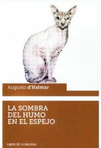 La sombra del humo en el espejo, de Goemine Thomson, Augusto | portada del libro