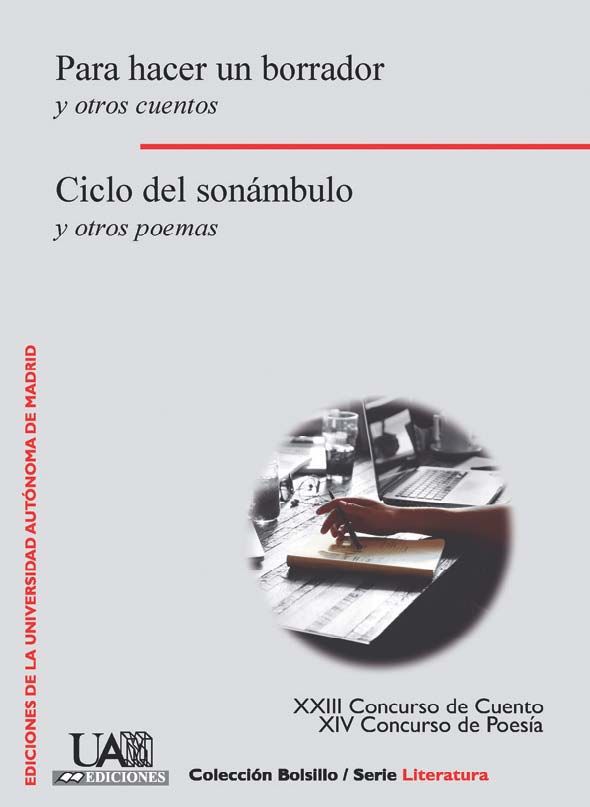 Para hacer un borrador y otros cuentos. Ciclo del sonámbulo y otros poemas, de Varios autores | portada del libro