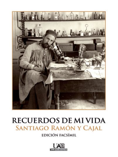 Recuerdos de mi vida, de Ramón y Cajal | portada del libro