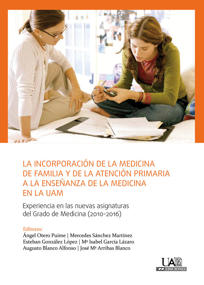 La incorporación de la medicina de familia y de la atención primaria a la enseñanza de la medicina e | portada del libro