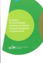 El campus de la Universidad Autónoma de Madrid, de Varios autores | portada del libro