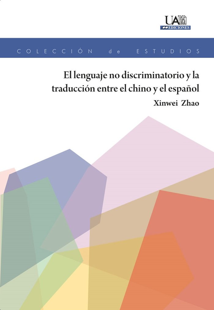 El lenguaje no discriminatorio y la traducción entre el chino y el español, de Zhao | portada del libro
