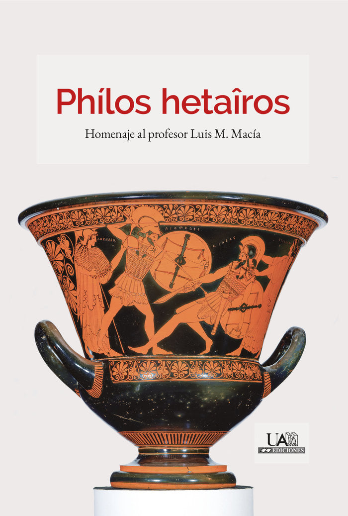 PHÍLOS HETAÎROS. Homenaje al profesor Luis M. Macía, de Varios autores | portada del libro