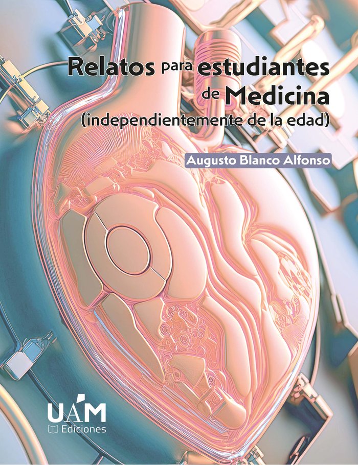 Relatos para estudiantes de Medicina, de BLANCO ALFONSO | portada del libro