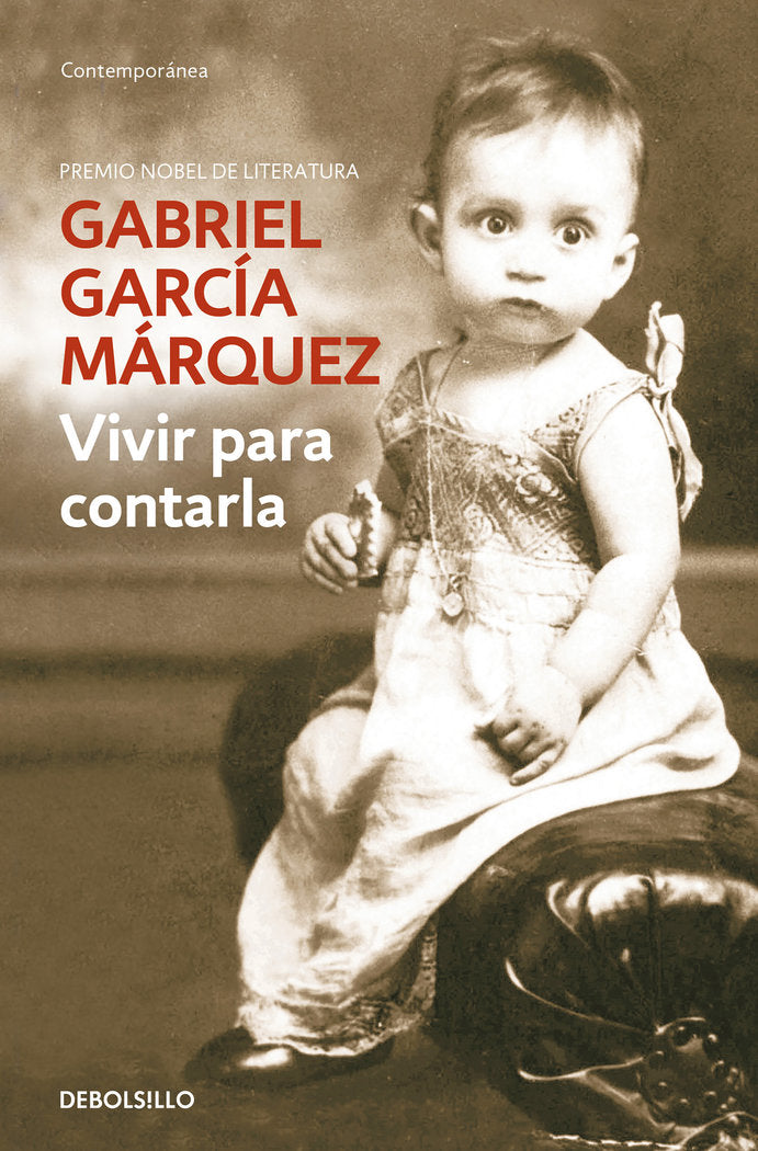 Vivir para contarla, de García Márquez, Gabriel | portada del libro