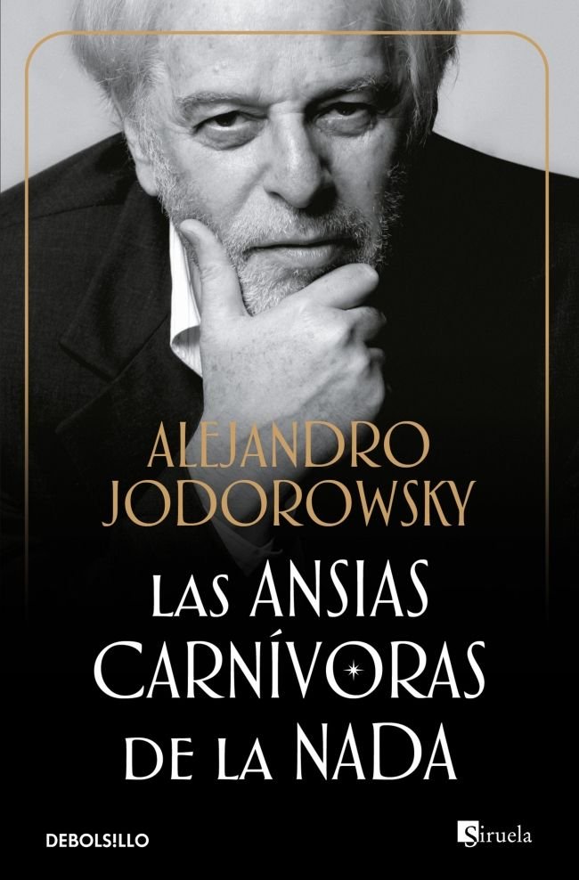 Las ansias carnívoras de la nada, de Jodorowsky, Alejandro | portada del libro