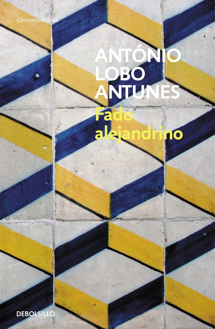 Fado alejandrino, de Lobo Antunes, António | portada del libro