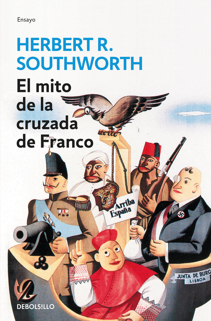 El mito de la cruzada de Franco, de Southworth, Herbert R. | portada del libro