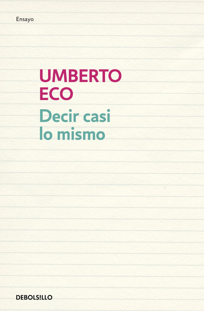 Decir casi lo mismo, de Eco, Umberto | portada del libro