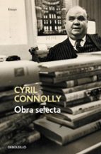 Obra selecta, de Cyril Connolly | portada del libro