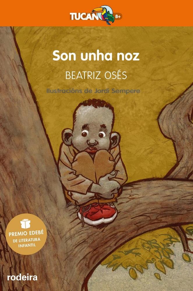 Son unha noz: Premio EDEBÉ de Literatura Infantil 2018, de Osés García, Beatriz | portada del libro