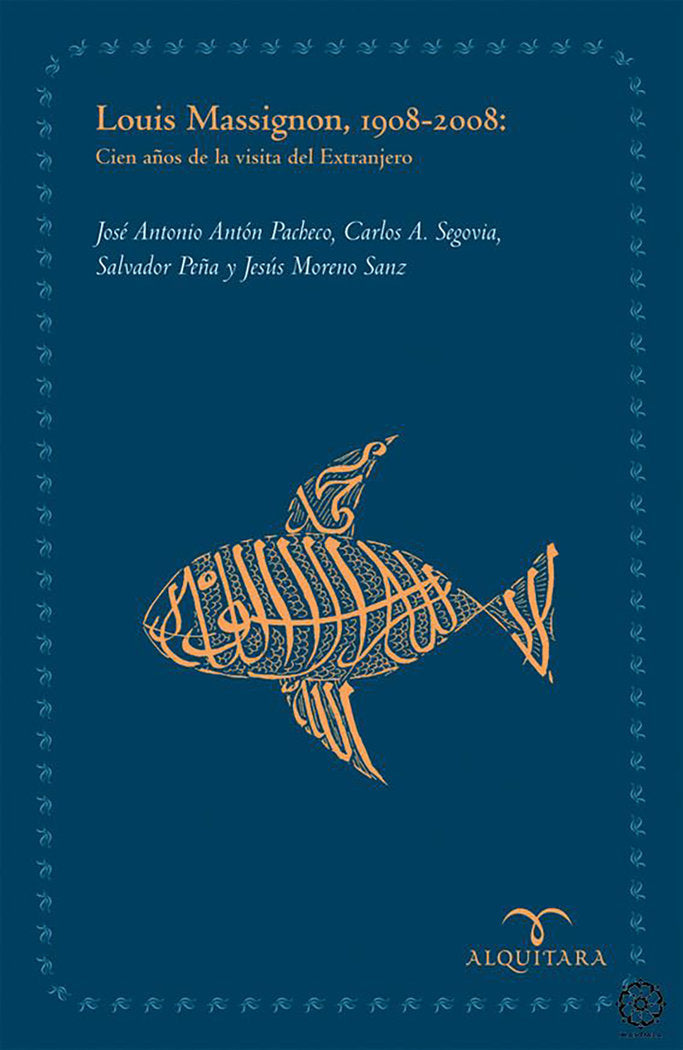 Louis Massignon, 1908-2008, de Antón Pacheco, José Antonio | portada del libro