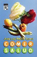 Comer salud, de PADILLA CORRAL, JOSE LUIS | portada del libro
