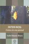 Inter-nos, crónica de una amistad, de Isabel Bueno Bravo | portada del libro