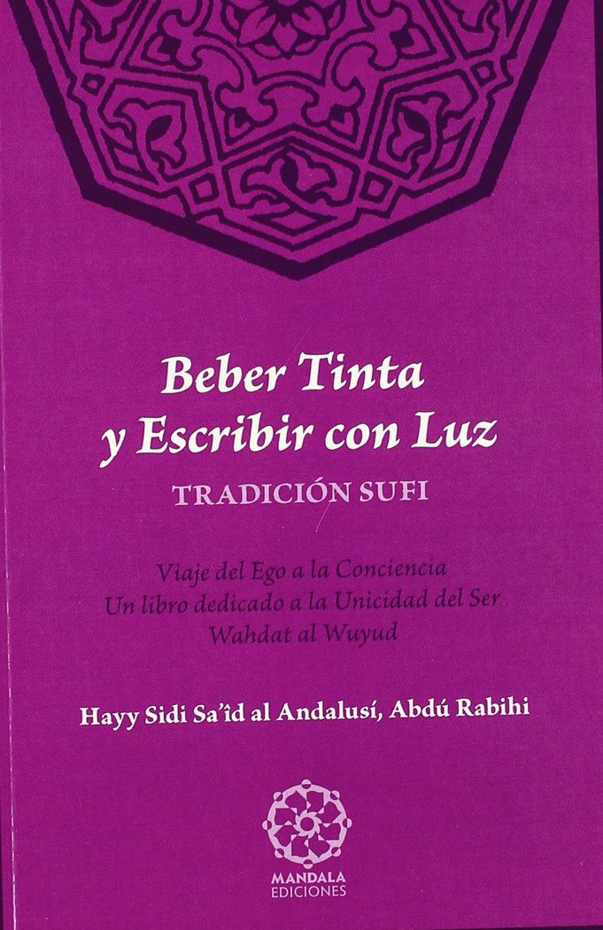 Beber Tinta y Escribir con Luz, de al Andalusí, Hayy Sidi Said | portada del libro