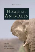 Homenaje a los animales, de ALAIN CONTARET | portada del libro