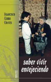 Saber vivir envejeciendo, de Cerro Chaves | portada del libro