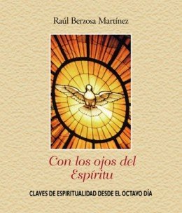 Con los ojos del Espíritu, de Berzosa, Raúl | portada del libro