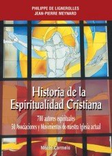 Historia de la Espiritualidad Cristiana, de de Lignerolles, Philippe | portada del libro