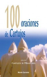 100 oraciones de Cartujos, de Cartujos de Miraflores | portada del libro