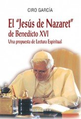 El Jesús de Nazaretö de Benedicto XVI, de García, Ciro | portada del libro