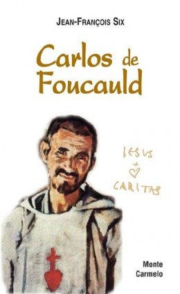 Carlos de Foucauld, de Six, Jean-François | portada del libro