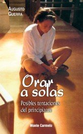 Orar a Solas, de Guerra, Augusto | portada del libro