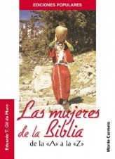 Las Mujeres de la Biblia de la ôAö a la ôZö, de Gil de Muro, Eduardo T. | portada del libro