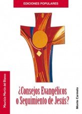 ¿Consejos Evangélicos o seguimiento de Jesús?, de Martín, Mauricio | portada del libro