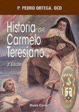 Historia del Carmelo Teresiano, de Ortega | portada del libro