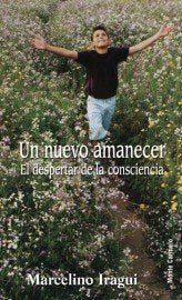Un nuevo amanecer, de Iragui, Marcelino | portada del libro