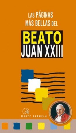 Las páginas más bellas del Beato Juan XXIII, de Zubiaurre Arrieta, Javier | portada del libro