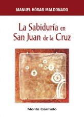 La Sabiduría en San juan de la Cruz, de Hódar | portada del libro