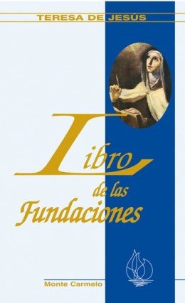 Libro de las Fundaciones, de Santa Teresa de Jesús | portada del libro