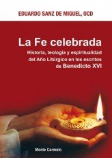 La Fe celebrada, de Sanz de Miguel, Eduardo | portada del libro