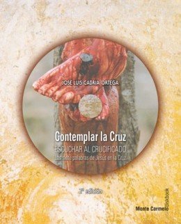 Contemplar la Cruz, de Cabria, Jose Luis | portada del libro