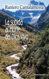 La subida al Monte del Dios vivo, de Cantalamessa, Raniero | portada del libro